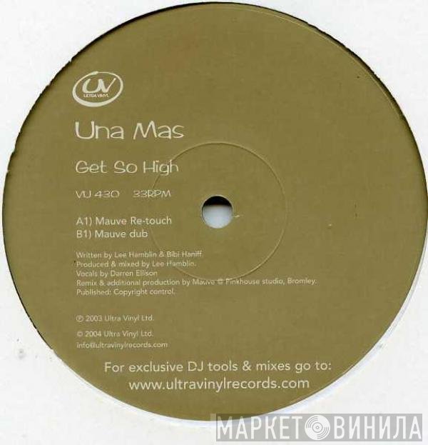 Una Mas - Get So High