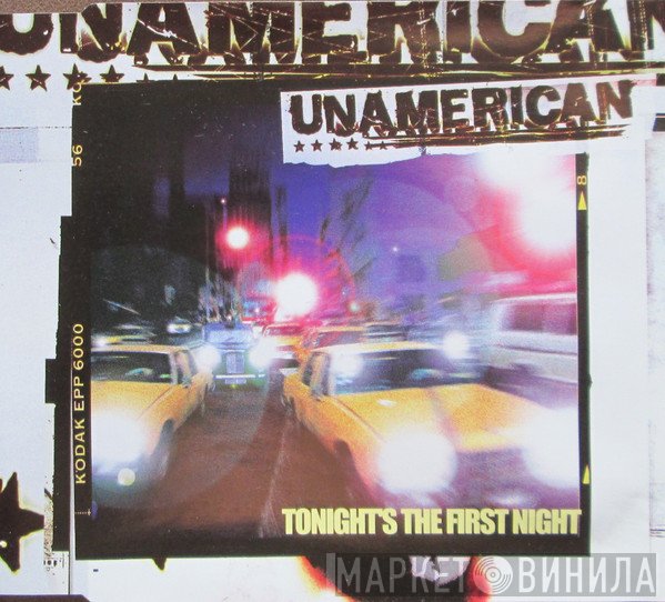 Unamerican  - Tonight's The First Night