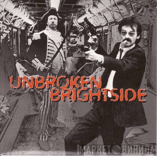 Unbroken / Brightside  - Split