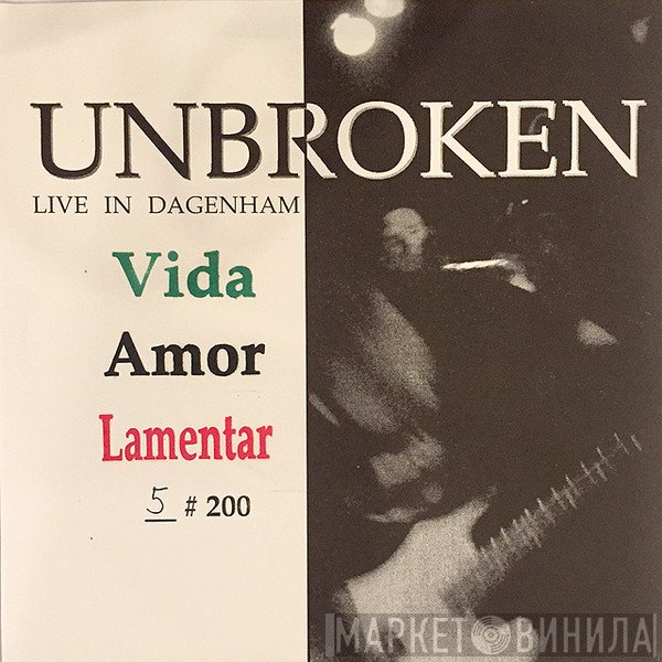 Unbroken  - Live In Dagenham