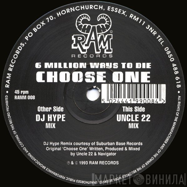 Uncle 22, Navigator - 6 Million Ways To Die - Choose One (DJ Hype & Uncle 22 Remixes)