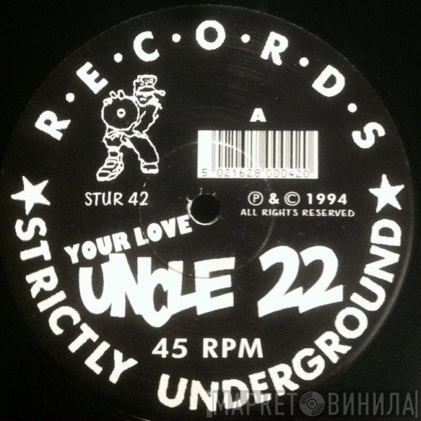 Uncle 22 - Your Love
