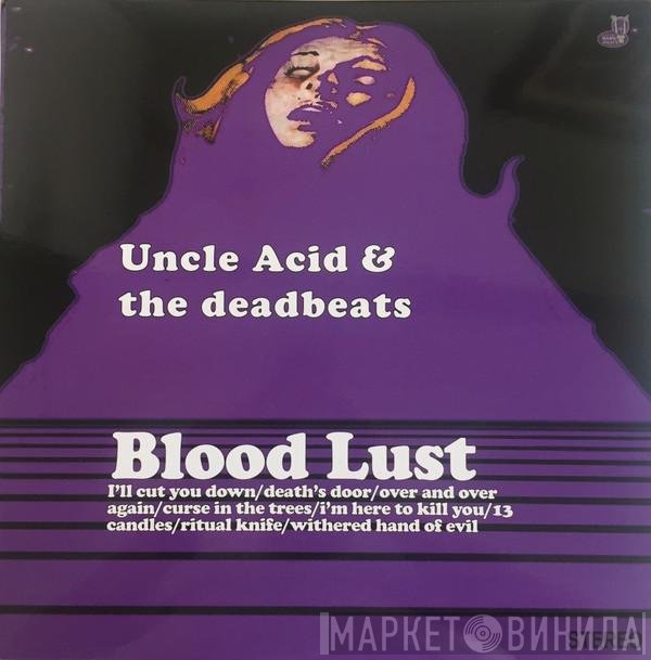 Uncle Acid & The Deadbeats - Blood Lust