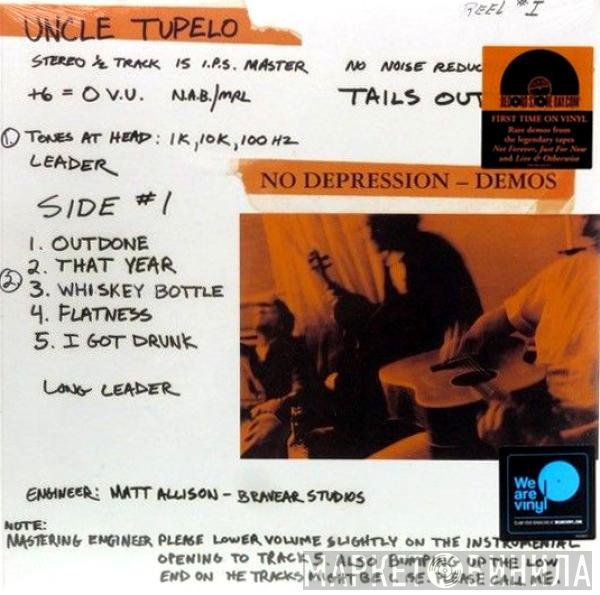 Uncle Tupelo  - No Depression - Demos