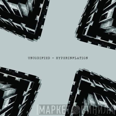 Uncodified  - Hyperinflation