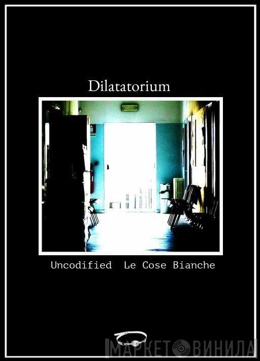 Uncodified, L.C.B.  - Dilatatorium