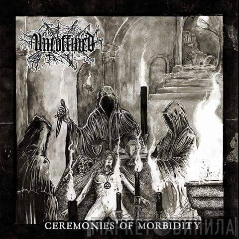 Uncoffined - Ceremonies Of Morbidity