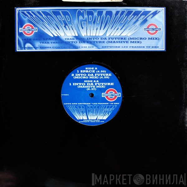 Under Graduates - Space / Into Da Future