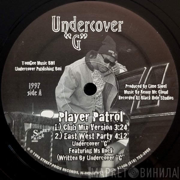 Undercover G - Player Patrol