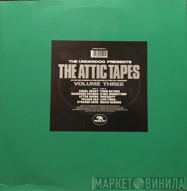 Underdog - The Attic Tapes Volume Three