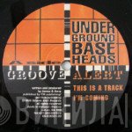 Underground Baseheads - This Is A Track