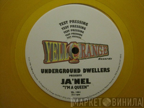 Underground Dwellers, Ja'Nel - I'm A Queen