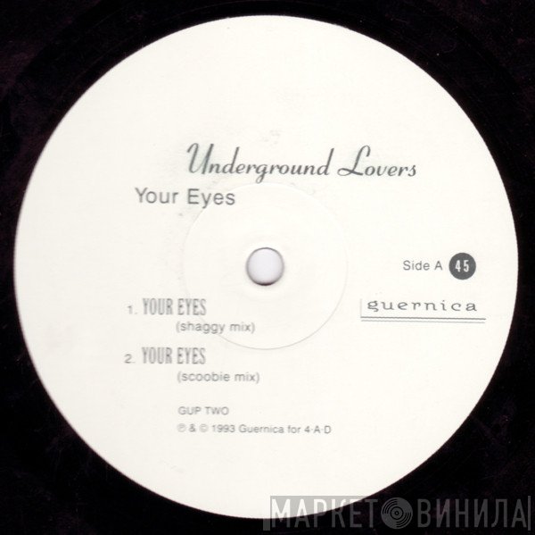 Underground Lovers - Your Eyes