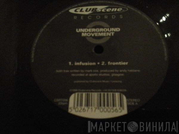 Underground Movement - Infusion