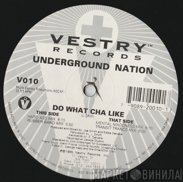 Underground Nation - Do What Cha Like