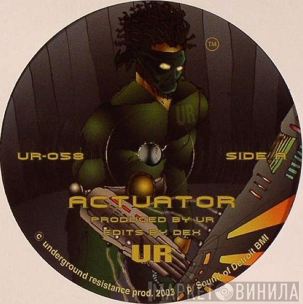Underground Resistance - Actuator