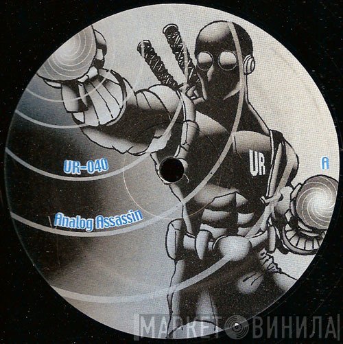 Underground Resistance  - Analog Assassin