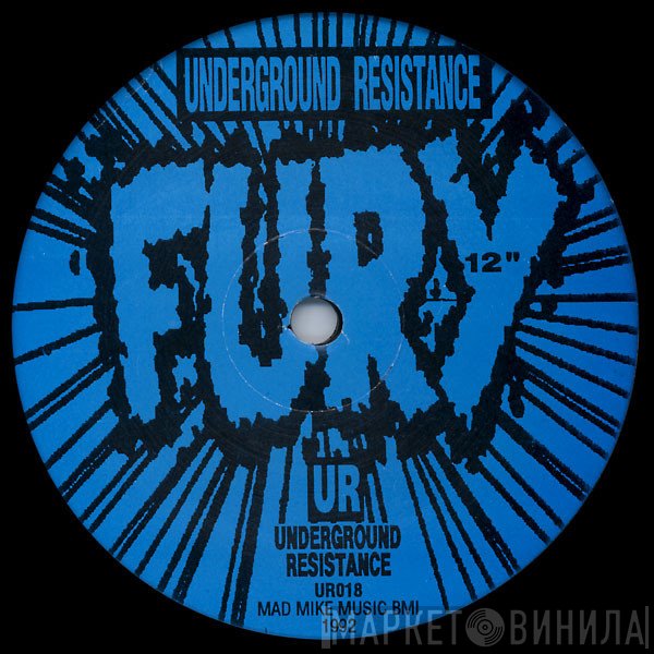 Underground Resistance - Fury