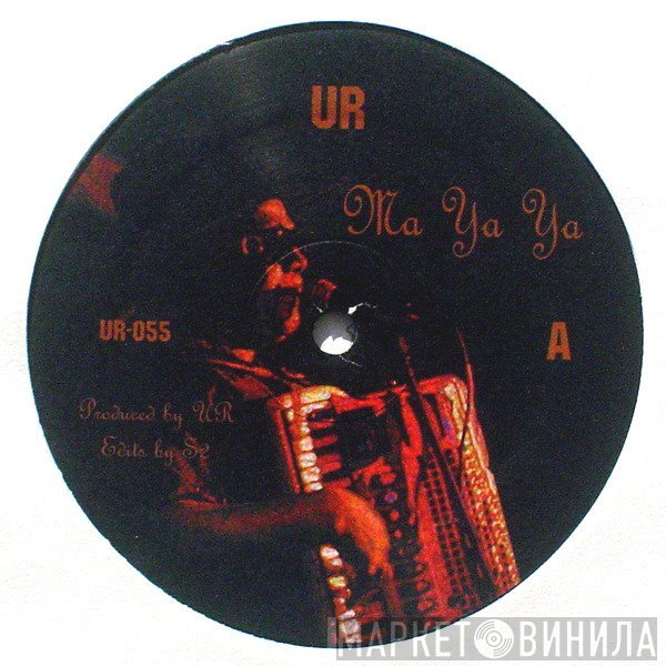 Underground Resistance - Ma Ya Ya