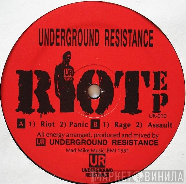 Underground Resistance - Riot EP