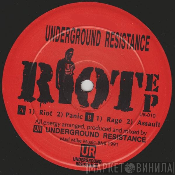 Underground Resistance  - Riot EP