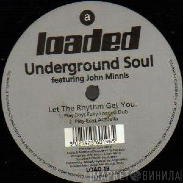Underground Soul, John Minnis - Let The Rhythm Get You