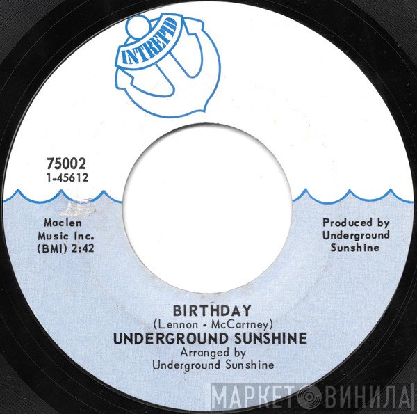 Underground Sunshine - Birthday / All I Want Is You