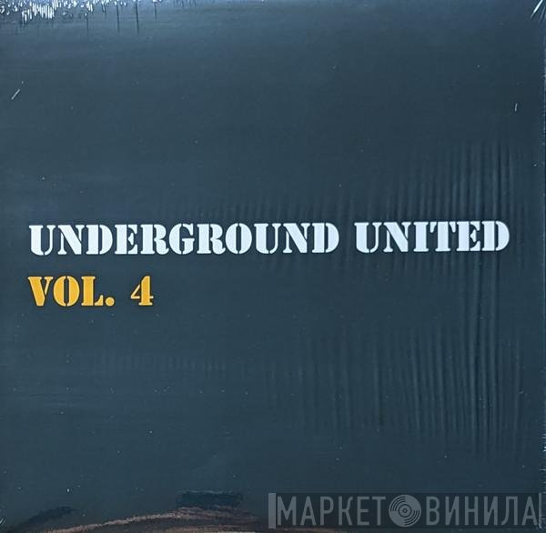  - Underground United Vol. 4