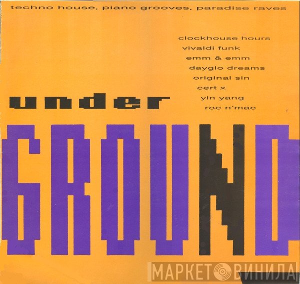  - Underground