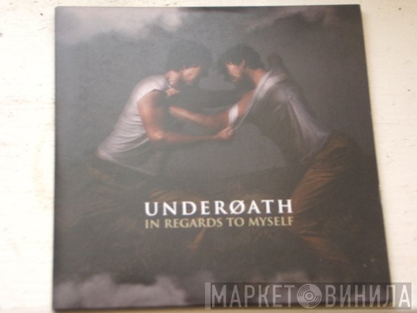 Underoath  - In Regards To Myself
