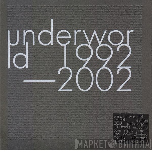 Underworld - 1992-2002