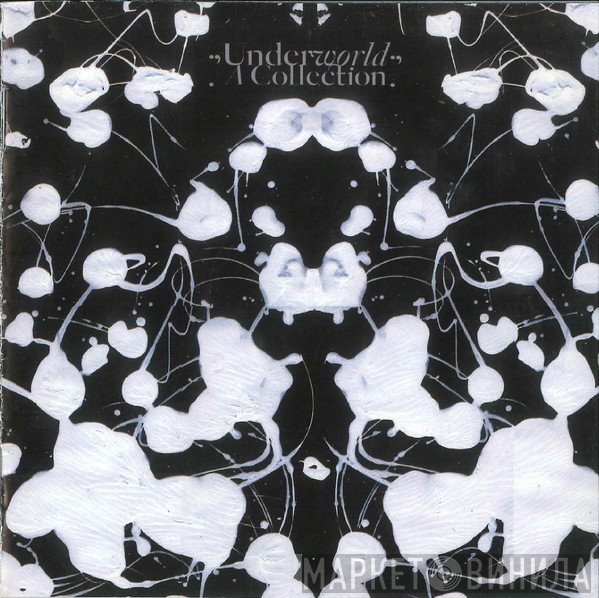 Underworld  - A Collection