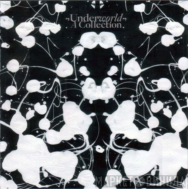 Underworld  - A Collection