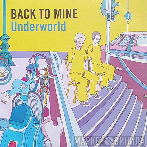 Underworld  - Back To Mine