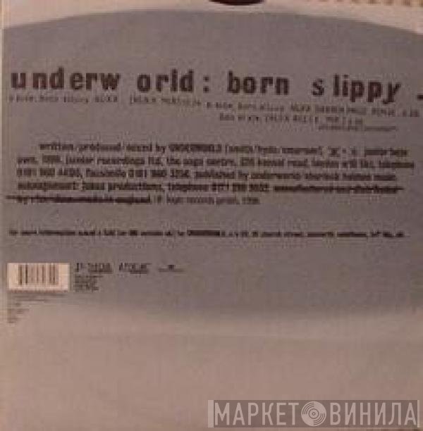 Underworld  - Born Slippy