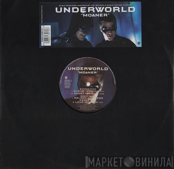 Underworld  - Moaner