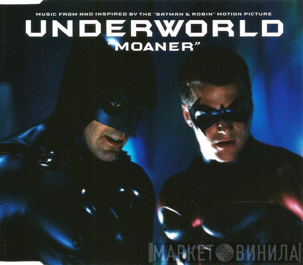 Underworld  - Moaner