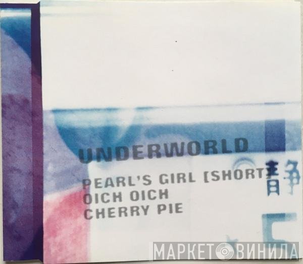 Underworld - Pearl's Girl (Short)