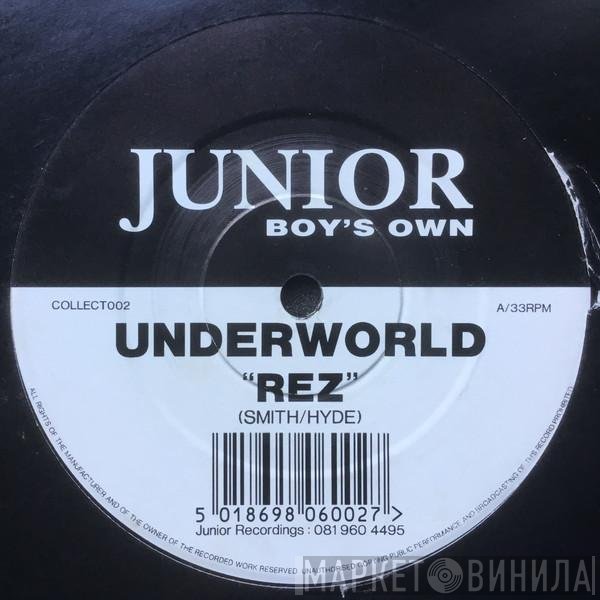 Underworld  - Rez