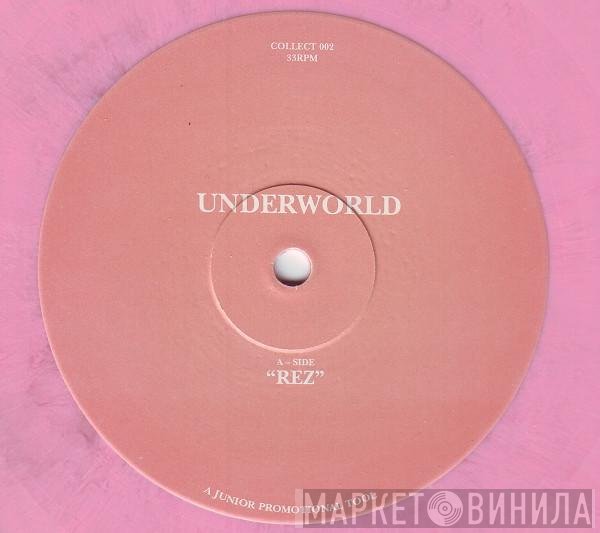 Underworld  - Rez