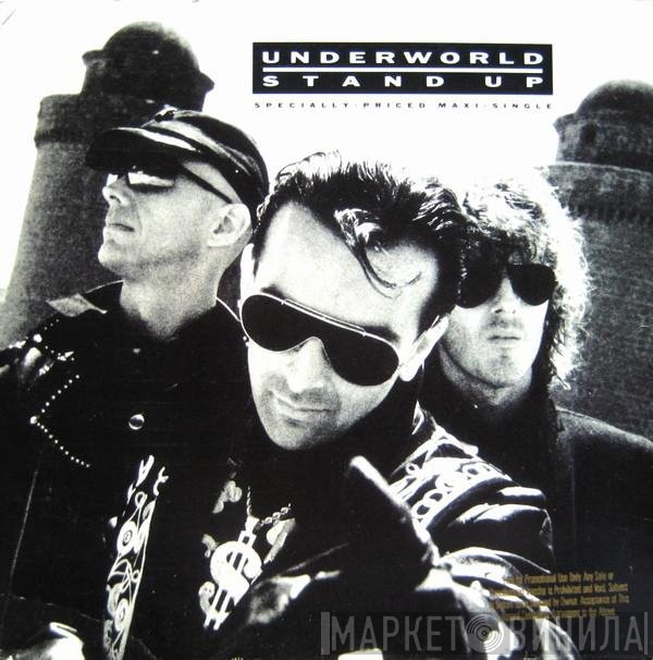 Underworld  - Stand Up