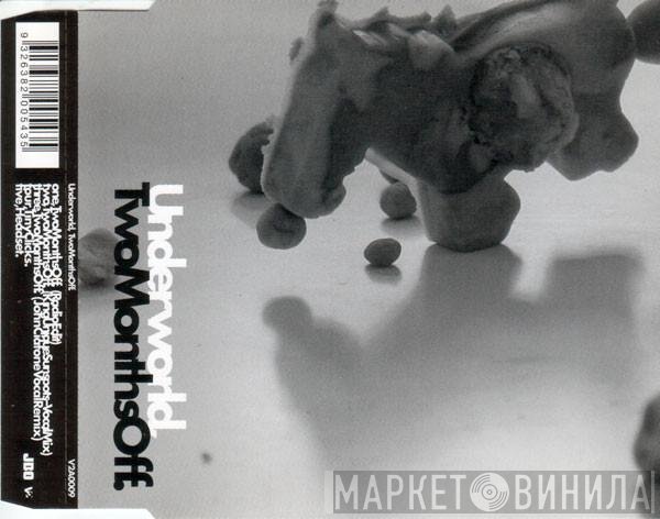 Underworld  - Two Months Off