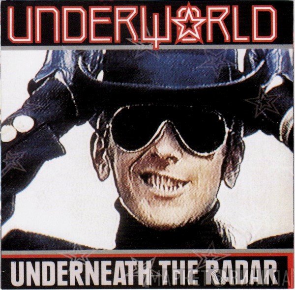 Underworld - Underneath The Radar
