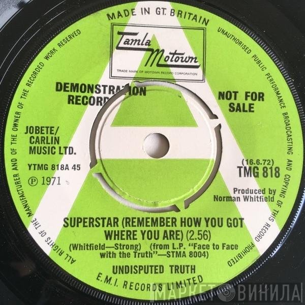 Undisputed Truth  - Superstar (Remember How You Got Where You Are) / Ain't No Sun Since You've Been Gone