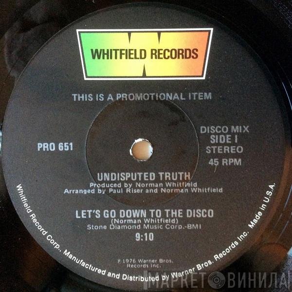 Undisputed Truth   - Let's Go Down To The Disco
