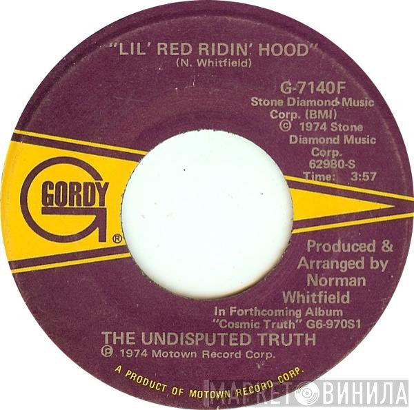 Undisputed Truth   - Lil' Red Riding Hood