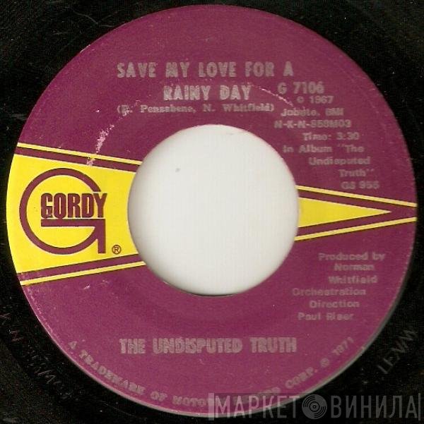 Undisputed Truth  - Save My Love For A Rainy Day