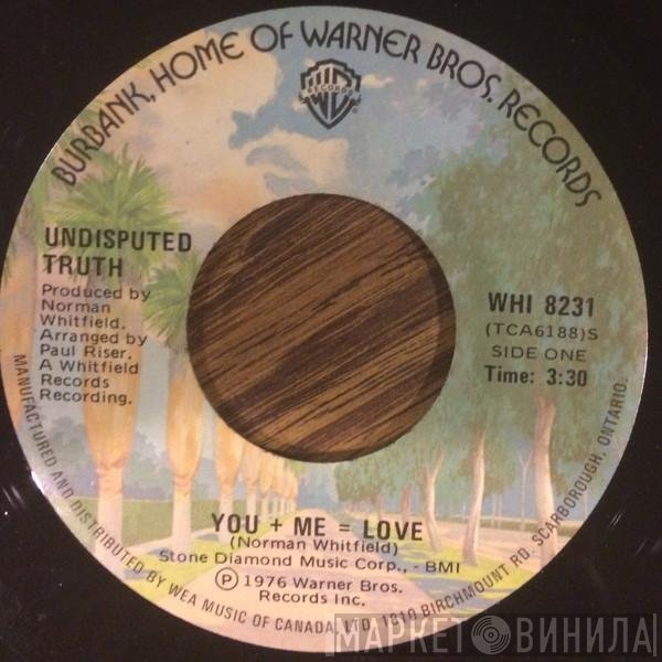 Undisputed Truth  - You + Me = Love