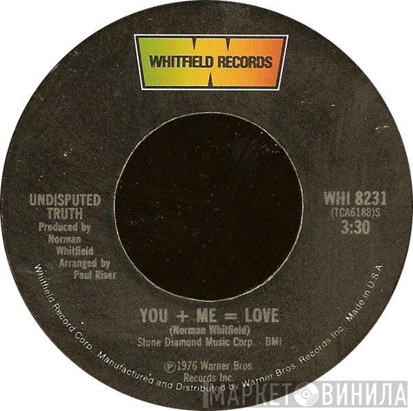 Undisputed Truth  - You + Me = Love