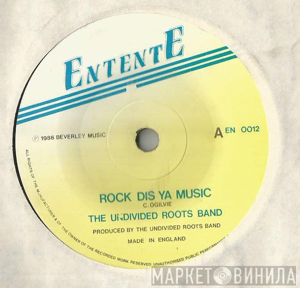 Undivided Roots - Rock Dis Ya Music
